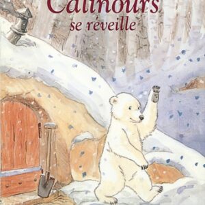 Calinours se réveille
